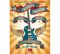 Troy Nelson – Fretboard Freedom – 365 licks, approche par notes d'accord – Livre/CD