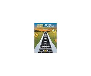 Fretboard Roadmaps Lap Steel Guitar Learn Solos Licks And Backups Essential Patterns And Tunings For All Skill Levels Lap Steel Guitar Book With Online Audio