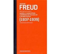 Freud 19. Moisés E O Monoteísmo, Compêndio De Psicanálise E Outros Textos Sigmund Freud (Auteur)