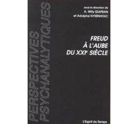 Freud à l'aube du XXIe siècle