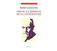 Freud A L'epreuve De La Litterature