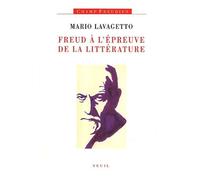 Freud A L'epreuve De La Litterature