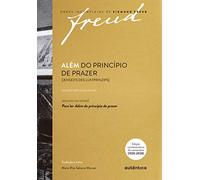Freud - Alem do principio de prazer - Jenseits des Lustprinzips - Edicao critica Bilingue (Em Portugues do Brasil)