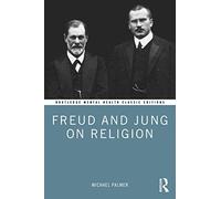 Freud and Jung on Religion