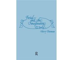 Freud and the Imaginative World by Trosman & Harry & MD Harry Trosman (Auteur)