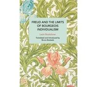 Freud and the Limits of Bourgeois Individualism by Len Rozitchner Len Rozitchner (Auteur)