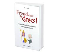 Freud chez les Grecs ! La psychanalyse expliquée par la mythologie - Pierre Varrod - L'opportun Eds De - broché - Essai