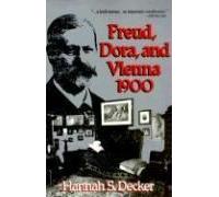 Freud, Dora, And Vienna 1900