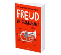 Freud en s'amusant - Damien Aupetit - L'opportun Eds De - broché - Etude