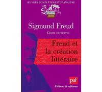 Freud et la création littéraire Sigmund Freud (Auteur)