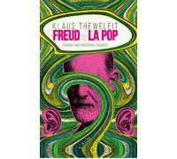 Freud et la pop Quand la psychanalyse passe sur le divan de la pop culture - Klaus Theweleit - Arche - broché - Essai