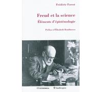Freud et la science - Frédéric Forest - Economica Anthropos - relié - Essai