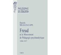 Freud et le mouvement de pédagogie psychanalytique : 1908-1937