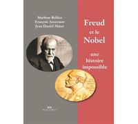 Freud et le Nobel Une histoire impossible - Jean-Daniel Matet - Michel De Maule - broché - Etude
