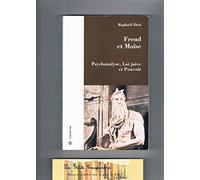 Freud et Moïse - Psychanalyse, loi juive et pouvoir
