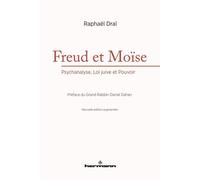 Freud et Moïse Psychanalyse, Loi juive et Pouvoir - Raphaël Draï - Hermann - broché - Essai