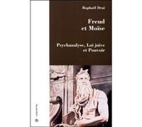 Freud et mouse : psychanalyse, loi juive et pouvoir DRAU/RAPHAEL (Auteur)