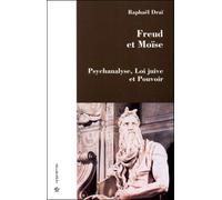 Freud et mouse : psychanalyse, loi juive et pouvoir - psychanalyse loi juive et pouvoir - DRAU/RAPHAEL - Economica Anthropos - Livre