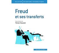 FREUD ET SES TRANSFERTS