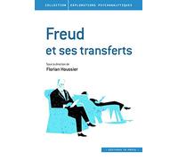 FREUD ET SES TRANSFERTS