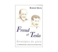 Freud et Tesla Stratégies du génie - Robert Dilts - Desclée De Brouwer - broché - Livre