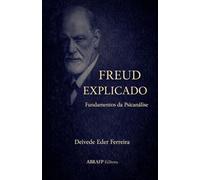 Freud Explicado: Fundamentos da Psicanálise