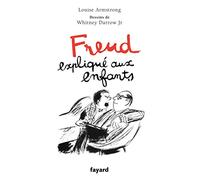 Freud expliqué aux enfants: Nouvelle édition
