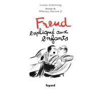 Freud expliqué aux enfants - Nouvelle édition - Louise Armstrong - Fayard - Livre