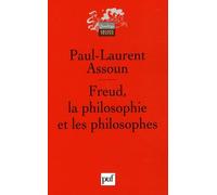 Freud, La Philosophie Et Les Philosophes