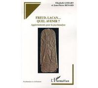 Freud, Lacan... quel avenir? Aggiornamento pour la psychanalyse - Jean-Pierre Benard - L'harmattan - broché - Etude