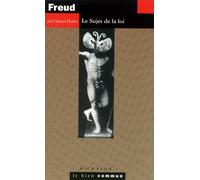 Freud: Le Sujet de la loi - Gérard Huber - Michalon Eds - broché - Etude