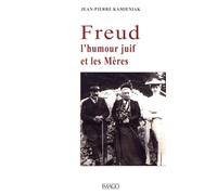 Freud l'humour juif et les mères