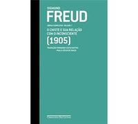 Freud. O Chiste E Sua Relação Com O Inconsciente - Volume 7 Sigmund Freud (Auteur)