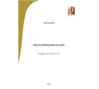 Freud Promenade Images de Narcisse - Lélia Pezzillo - Eme Et Intercommunications - broché - Essai