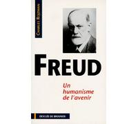 Freud - Un Humanisme De L'avenir