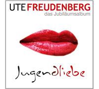 Freudenberg, Ute - Jugendliebe-40 Jahre Best [Import]