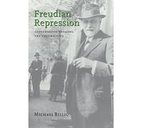 Freudian Repression: Conversation Creating the Unconscious