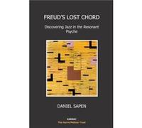 Freuds Lost Chord by Daniel Sapen Daniel Sapen (Auteur)
