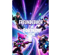 Freundebuch für Fans - im Fortnite-Stil: Cooles Freundebuch für Kinder im Gaming-Stil