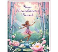 Freundebuch - Meine Freundinnen und Freunde: Feen