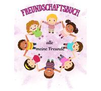 Freundschaftsbuch alle meine Freunde
