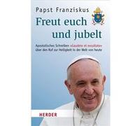 Freut euch und jubelt | Papež František Papež František (Auteur)