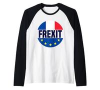 FREXIT Le Retrait de la France de l'Union européenne #FREXIT Manche Raglan