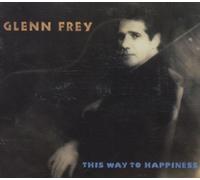 Frey,Glenn - This Way to Happiness [Import]