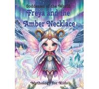 Freya and the Amber Necklace: A Gentle Viking Fairy Tale for Young Readers