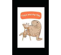 Freya And The Pika (Good Reads For Kids)