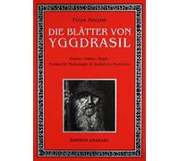 Freya Aswynn Mi Die Blätter von Yggdrasil: Runen, Götter, Magie, Nordisc (Relié)