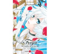 Freya - L'ombre du prince - vol. 01 - Keiko Ishihara - Bamboo Eds - broché - Manga