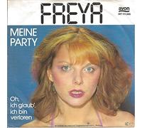 FREYA - Meine Party / Oh ich glaub ich bin verloren / INT 111.565