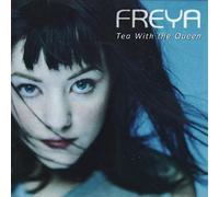 Freya - Tea with The Queen [Import]